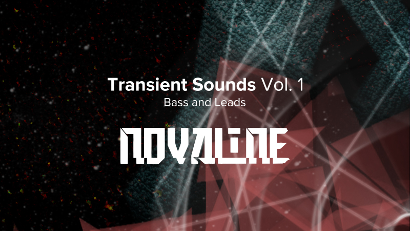 Transient Sounds Vol. 1 ~Bass and Leads~