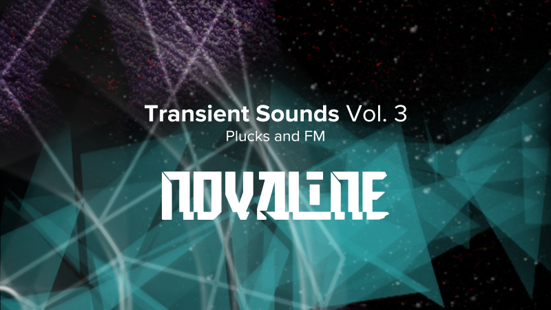 Transient Sounds Vol. 3 ~Plucks and FM~