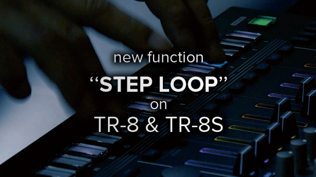 New STEP LOOP Function for TR-8S