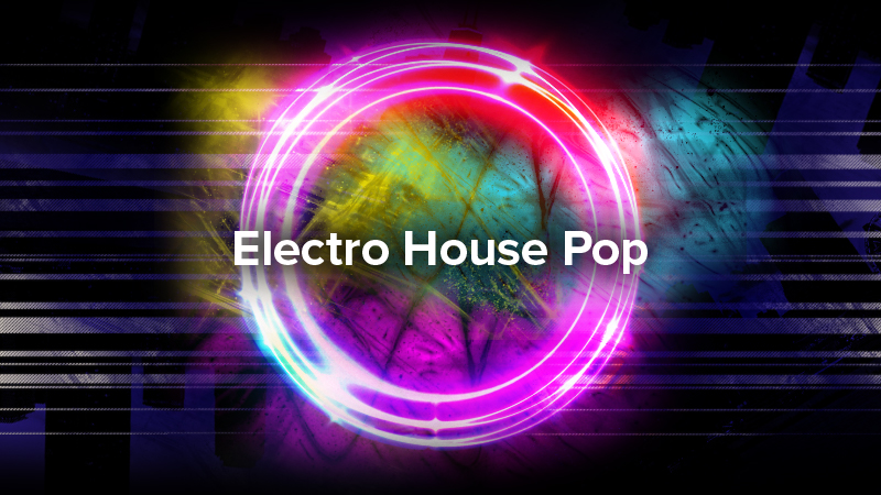 Electro House Pop