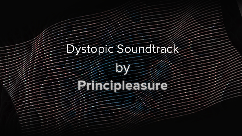 Dystopic Soundtrack